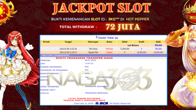 BUKTI JP NAGA303 #790 BUKTI JP NAGA303 #790